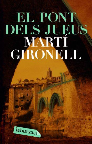 PONT DEL JUEUS, EL | 9788492549092 | GIRONELL, MARTI | Llibreria L'Illa - Llibreria Online de Mollet - Comprar llibres online