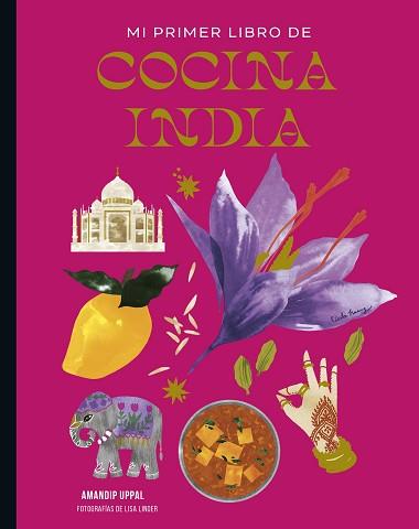 MI PRIMER LIBRO DE COCINA INDIA | 9788419466440 | UPPAL, AMANDIP/LINDER, LISA | Llibreria L'Illa - Llibreria Online de Mollet - Comprar llibres online