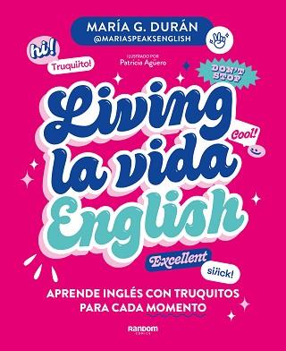 LIVING LA VIDA ENGLISH | 9788418040672 | DURÁN, MARÍA G. | Llibreria L'Illa - Llibreria Online de Mollet - Comprar llibres online