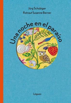 NOCHE EN EL PARAÍSO, UNA | 9788412668520 | SCHUBIGER, JÜRG | Llibreria L'Illa - Llibreria Online de Mollet - Comprar llibres online