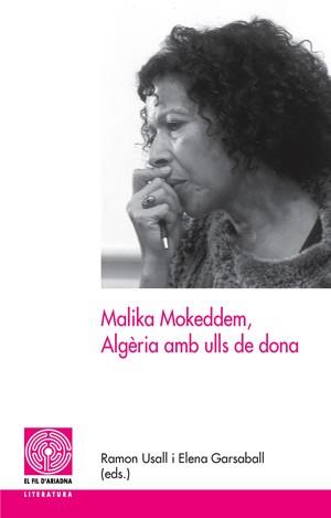 MALIKA MOKEDDEM ALGERIA AMB ULLS DE DONA | 9788497797139 | USALL, RAMON | Llibreria L'Illa - Llibreria Online de Mollet - Comprar llibres online