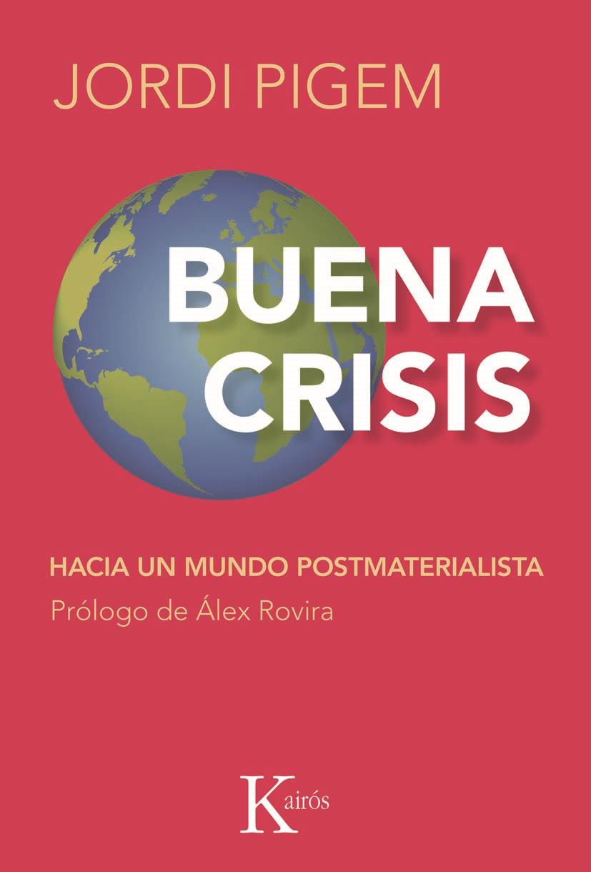 BUENA CRISIS | 9788472457294 | PIGEM, JORDI | Llibreria L'Illa - Llibreria Online de Mollet - Comprar llibres online