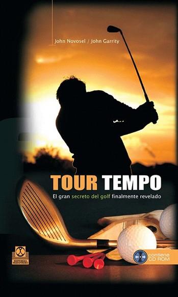 TOUR TEMPO | 9788480199827 | NOVOSEL, JOHN/GARRITY, JOHN | Llibreria L'Illa - Llibreria Online de Mollet - Comprar llibres online