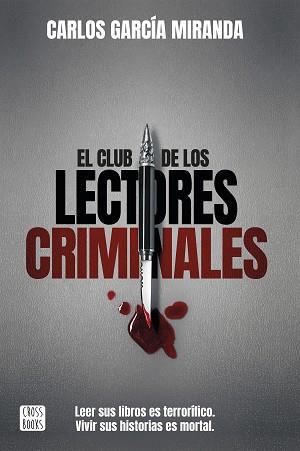 CLUB DE LOS LECTORES CRIMINALES, EL | 9788408194644 | GARCÍA MIRANDA, CARLOS | Llibreria L'Illa - Llibreria Online de Mollet - Comprar llibres online