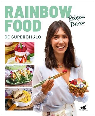 RAINBOW FOOD DE SUPERCHULO | 9788418620980 | TORIBIO, REBECA | Llibreria L'Illa - Llibreria Online de Mollet - Comprar llibres online