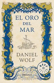 ORO DEL MAR, EL | 9788466348072 | WOLF, DANIEL | Llibreria L'Illa - Llibreria Online de Mollet - Comprar llibres online