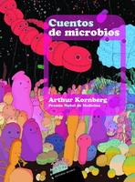 CUENTOS DE MICROBIOS | 9788429118476 | KORNBERG, ARTHUR | Llibreria L'Illa - Llibreria Online de Mollet - Comprar llibres online
