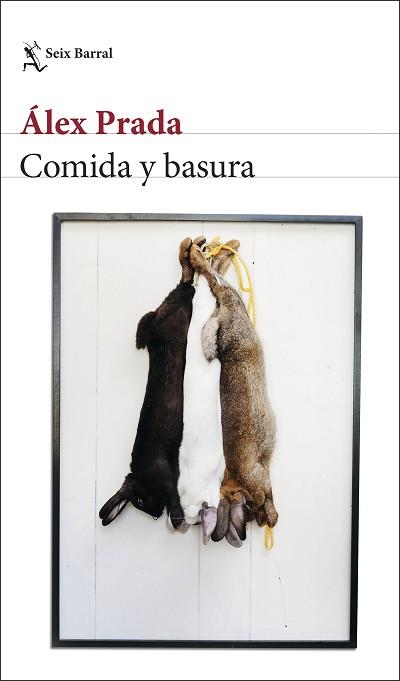 COMIDA Y BASURA | 9788432236334 | PRADA, ÁLEX | Llibreria L'Illa - Llibreria Online de Mollet - Comprar llibres online