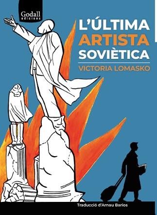 ÚLTIMA ARTISTA SOVIÈTICA, L' | 9788412455793 | LOMASKO, VICTORIA | Llibreria L'Illa - Llibreria Online de Mollet - Comprar llibres online