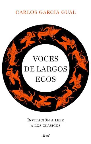 VOCES DE LARGOS ECOS | 9788434432741 | GARCÍA GUAL, CARLOS | Llibreria L'Illa - Llibreria Online de Mollet - Comprar llibres online