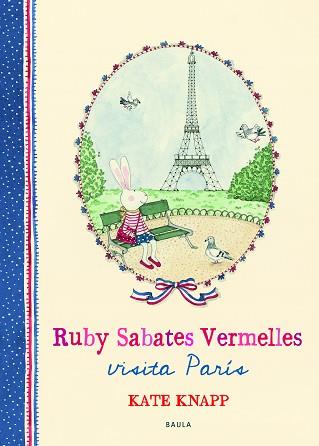 RUBY SABATES VERMELLES VISITA PARÍS | 9788447937684 | KNAPP, KATE | Llibreria L'Illa - Llibreria Online de Mollet - Comprar llibres online