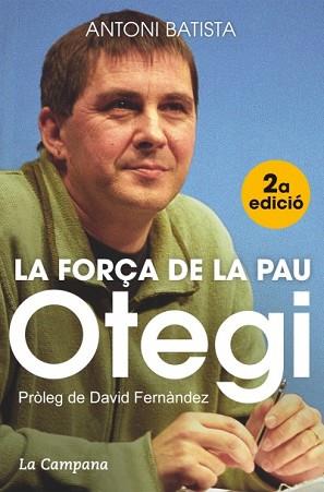 OTEGI LA FORÇA DE LA PAU | 9788416457045 | BATISTA, ANTONI | Llibreria L'Illa - Llibreria Online de Mollet - Comprar llibres online