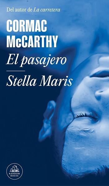 PASAJERO, EL / STELLA MARIS | 9788439740704 | MCCARTHY, CORMAC | Llibreria L'Illa - Llibreria Online de Mollet - Comprar llibres online