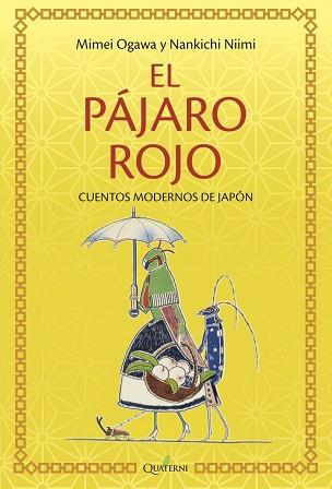 PAJARO ROJO, EL | 9788494897153 | NIIMI NANKICHI / OGAWA MIMEI | Llibreria L'Illa - Llibreria Online de Mollet - Comprar llibres online