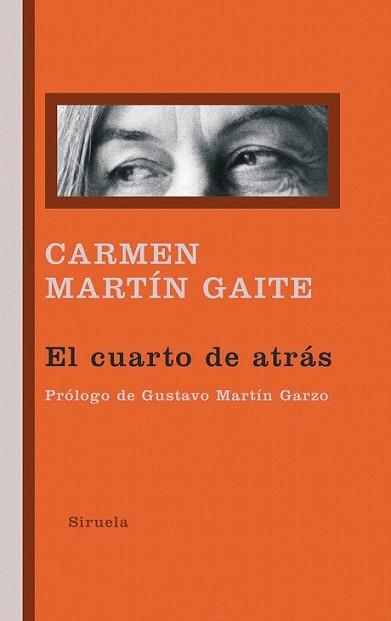 CUARTO DE ATRAS, EL | 9788498412635 | MARTIN GAITE, CARMEN | Llibreria L'Illa - Llibreria Online de Mollet - Comprar llibres online