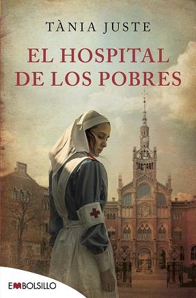 HOSPITAL DE LOS POBRES, EL | 9788416087860 | JUSTE, TÀNIA | Llibreria L'Illa - Llibreria Online de Mollet - Comprar llibres online