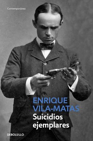 SUICIDIOS EJEMPLARES | 9788490624227 | VILA-MATAS, ENRIQUE | Llibreria L'Illa - Llibreria Online de Mollet - Comprar llibres online