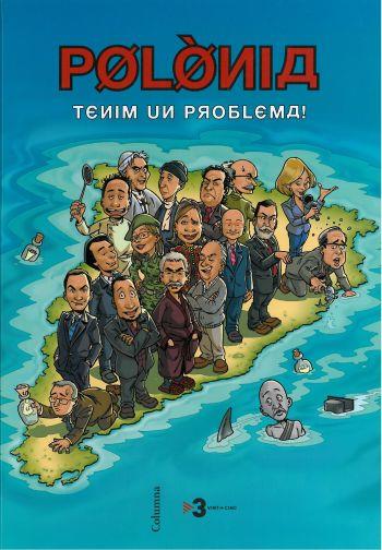 POLONIA. TENIM UN PROBLEMA! | 9788466410106 | ANTONI SOLER I GUASCH | Llibreria L'Illa - Llibreria Online de Mollet - Comprar llibres online