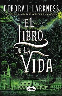 LIBRO DE LA VIDA, EL | 9788483657591 | HARKNESS, DEBORAH | Llibreria L'Illa - Llibreria Online de Mollet - Comprar llibres online