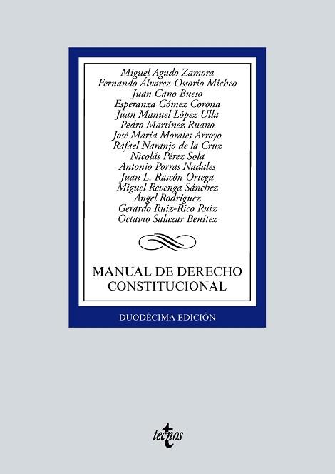 MANUAL DE DERECHO CONSTITUCIONAL | 9788430982509 | AGUDO ZAMORA, MIGUEL/ÁLVAREZ-OSSORIO MICHEO, FERNANDO/CANO BUESO, JUAN/GÓMEZ CORONA, ESPERANZA/LÓPEZ
