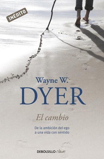 CAMBIO, EL | 9788499088242 | DYER, WAYNE W. | Llibreria L'Illa - Llibreria Online de Mollet - Comprar llibres online