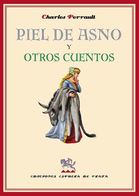 PIEL DE ASNO Y OTROS CUENTOS | 9788496956773 | PERRAULT, CHARLES 81628-1703)
