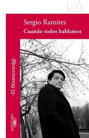 CUANDO TODOS HABLAMOS | 9788420473901 | RAMÍREZ, SERGIO | Llibreria L'Illa - Llibreria Online de Mollet - Comprar llibres online