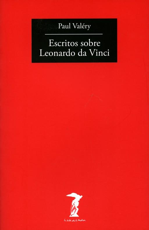 ESCRITOS SOBRE LEONARDO DA VINCI | 9788477740049 | VALERY, PAUL | Llibreria L'Illa - Llibreria Online de Mollet - Comprar llibres online