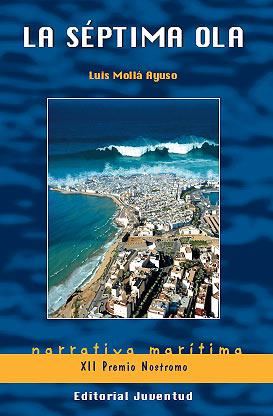 SEPTIMA OLA, LA | 9788426137210 | MOLLA AYUSO, LUIS | Llibreria L'Illa - Llibreria Online de Mollet - Comprar llibres online