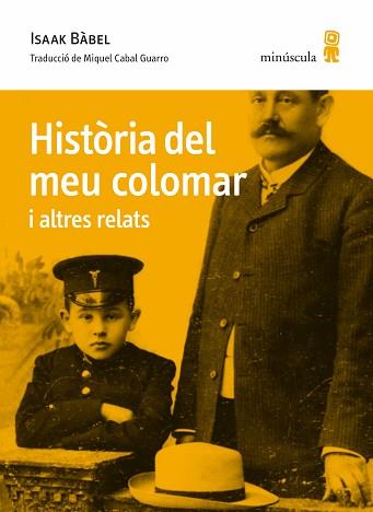 HISTÒRIA DEL MEU COLOMAR I ALTRES RELATS | 9788412092080 | BÁBEL, ISAAK | Llibreria L'Illa - Llibreria Online de Mollet - Comprar llibres online