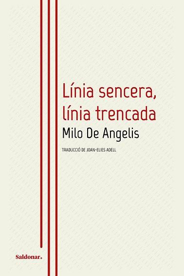 LÍNIA SENCERA LÍNIA TRENCADA | 9788419571205 | DE ANGELIS, MILO | Llibreria L'Illa - Llibreria Online de Mollet - Comprar llibres online