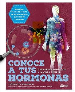CONOCE A TUS HORMONAS | 9788484458241 | WHITLOCK, CATHERINE/TEMPLE, NICOLA | Llibreria L'Illa - Llibreria Online de Mollet - Comprar llibres online