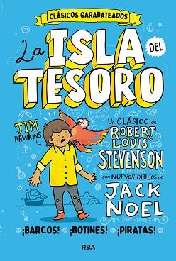 ISLA DEL TESORO, LA | 9788427219366 | NOEL JACK/STEVENSON ROBERT LOUIS | Llibreria L'Illa - Llibreria Online de Mollet - Comprar llibres online