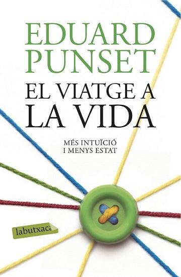 VIATGE A LA VIDA, EL | 9788416334971 | PUNSET, EDUARDO | Llibreria L'Illa - Llibreria Online de Mollet - Comprar llibres online