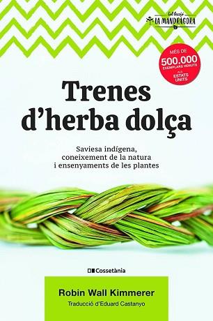 TRENES D'HERBA DOLÇA | 9788490349960 | WALL KIMMERER, ROBIN | Llibreria L'Illa - Llibreria Online de Mollet - Comprar llibres online
