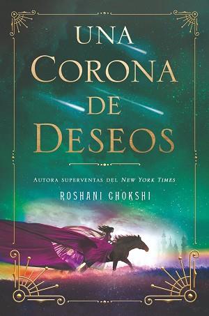 CORONA DE DESEOS, UNA | 9788419266828 | CHOKSHI, ROSHANI | Llibreria L'Illa - Llibreria Online de Mollet - Comprar llibres online