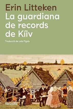 GUARDIANA DE RECORDS DE KÍIV, LA | 9788419311085 | LITTEKEN, ERIN