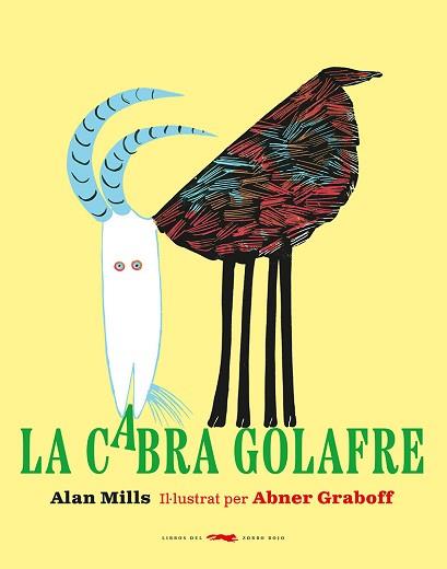 CABRA GOLAFRE, LA | 9788412504880 | MILLS, ALAN | Llibreria L'Illa - Llibreria Online de Mollet - Comprar llibres online
