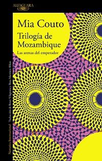 TRILOGÍA DE MOZAMBIQUE | 9788420433493 | COUTO, MIA | Llibreria L'Illa - Llibreria Online de Mollet - Comprar llibres online