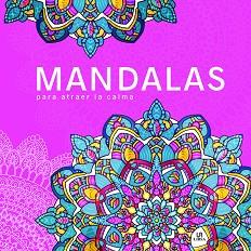 MANDALAS PARA ATRAER LA CALMA | 9788466243049 | EQUIPO EDITORIAL | Llibreria L'Illa - Llibreria Online de Mollet - Comprar llibres online