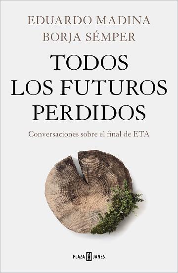 TODOS LOS FUTUROS PERDIDOS | 9788401027130 | MADINA, EDUARDO/SÉMPER, BORJA | Llibreria L'Illa - Llibreria Online de Mollet - Comprar llibres online