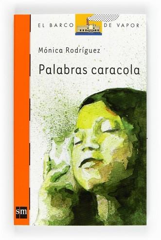 PALABRAS CARACOLA | 9788467551136 | RODRÍGUEZ SUÁREZ, MONICA | Llibreria L'Illa - Llibreria Online de Mollet - Comprar llibres online
