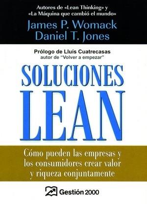 SOLUCIONES LEAN | 9788496612327 | WOMACK, JAMES P. / JONES, DANIEL T. | Llibreria L'Illa - Llibreria Online de Mollet - Comprar llibres online
