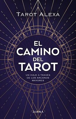 CAMINO DEL TAROT, EL | 9788418118876 | TAROT ALEXA