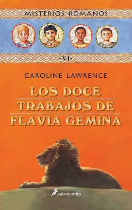 DOCE TRABAJOS DE FLAVIA GEMINA, LOS | 9788478889181 | LAWRENCE, CAROLINE | Llibreria L'Illa - Llibreria Online de Mollet - Comprar llibres online