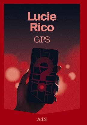 GPS | 9788410138025 | RICO, LUCIE | Llibreria L'Illa - Llibreria Online de Mollet - Comprar llibres online