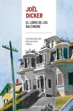 LIBRO DE LOS BALTIMORE, EL | 9788466341516 | DICKER, JOEL | Llibreria L'Illa - Llibreria Online de Mollet - Comprar llibres online