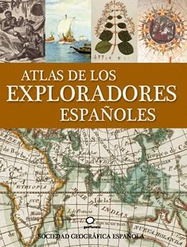 ATLAS DE LOS EXPLORADORES ESPAÑOLES | 9788408086833 | AA. VV. | Llibreria L'Illa - Llibreria Online de Mollet - Comprar llibres online
