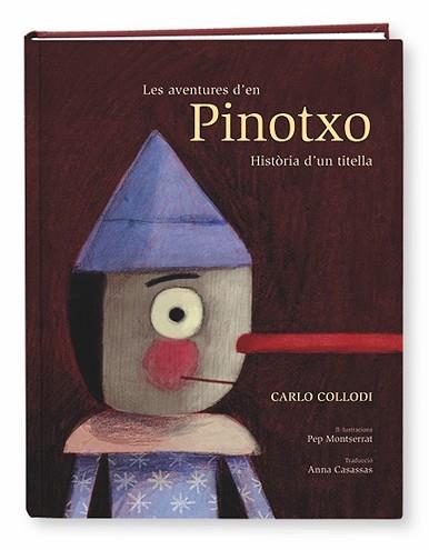 AVENTURES D'EN PINOTXO, LES | 9788491011477 | COLLODI, CARLO | Llibreria L'Illa - Llibreria Online de Mollet - Comprar llibres online