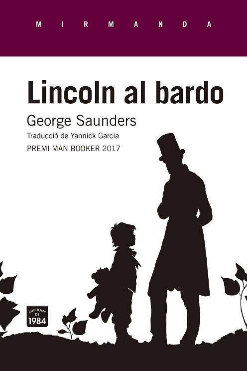 LINCOLN AL BARDO | 9788416987269 | SAUNDERS, GEORGE | Llibreria L'Illa - Llibreria Online de Mollet - Comprar llibres online
